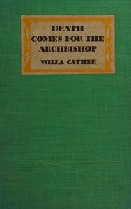 Cover of Death comes for the archbishop — Reading Notes