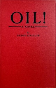 Cover of Oil! — Context and Discussion