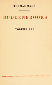Cover of Buddenbrooks, volume 2 of 2 — Story, Setting & Ideas