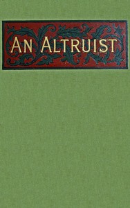 Cover of An altruist — A Closer Reading