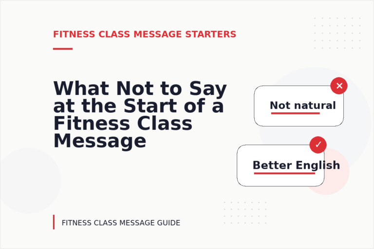 What Not to Say at the Start of a Fitness Class Message What Not to Say at the Start of a Fitness Class Message