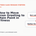 How to Move from Greeting to Main Point in Fitness Class Message English