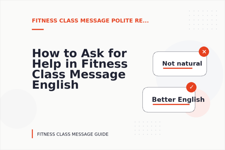 How to Ask for Help in Fitness Class Message English