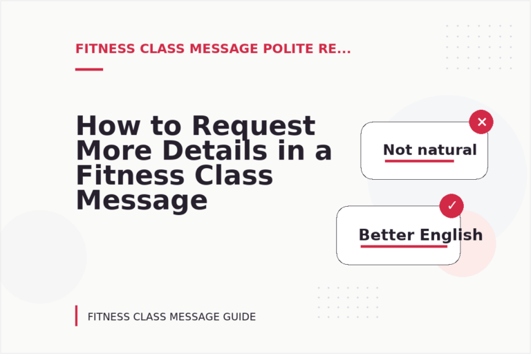 How to Request More Details in a Fitness Class Message