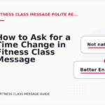 How to Ask for a Time Change in Fitness Class Message English