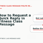 How to Request a Quick Reply in Fitness Class Message English