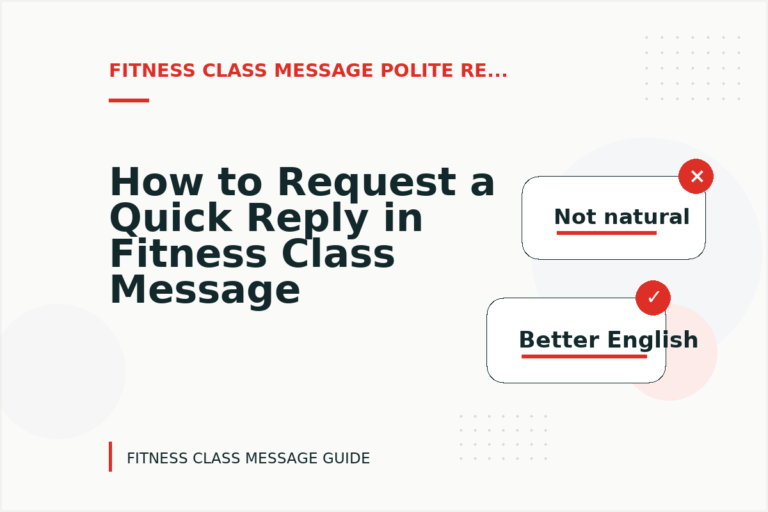 How to Request a Quick Reply in Fitness Class Message English