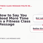 How to Say You Need More Time in a Fitness Class Message