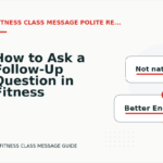 How to Ask a Follow-Up Question in Fitness Class Message English