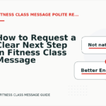 How to Request a Clear Next Step in Fitness Class Message English