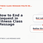 How to End a Request in Fitness Class Message English