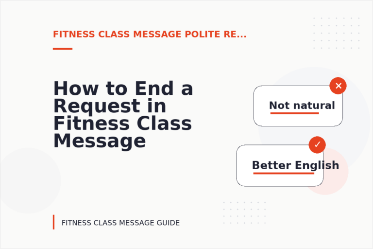 How to End a Request in Fitness Class Message English How to End a Request in Fitness Class Message English