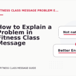 How to Explain a Problem in Fitness Class Message English