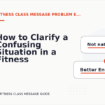 How to Clarify a Confusing Situation in a Fitness Class Message