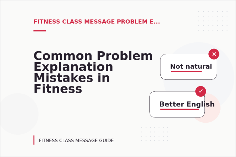 Common Problem Explanation Mistakes in Fitness Class Message English