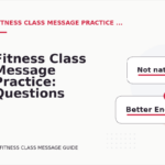 Fitness Class Message Practice: Questions and Answers