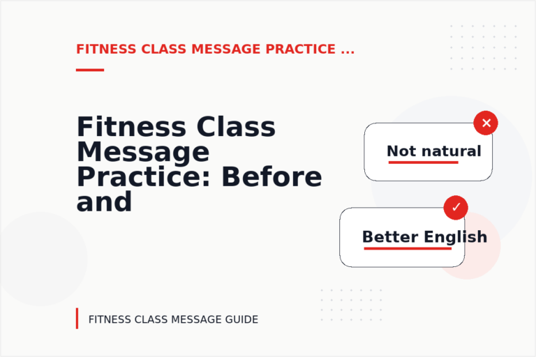 Fitness Class Message Practice: Before and After Corrections